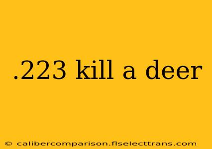 .223 kill a deer