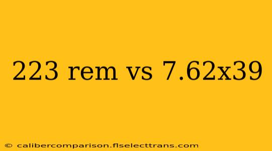 223 rem vs 7.62x39