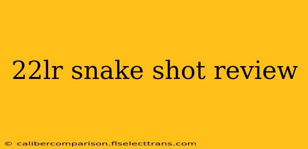 22lr snake shot review