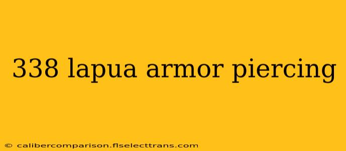 338 lapua armor piercing