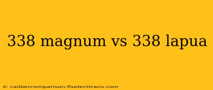 338 magnum vs 338 lapua