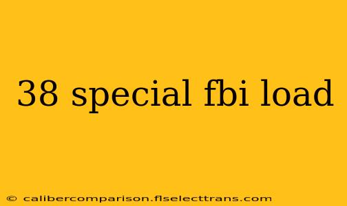 38 special fbi load