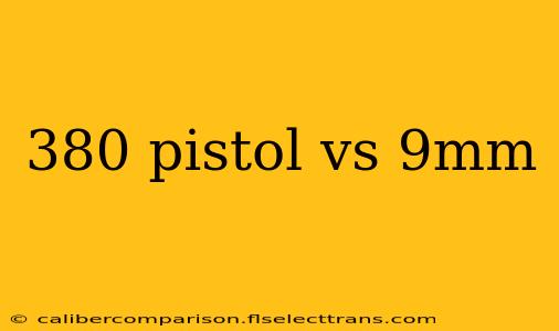 380 pistol vs 9mm