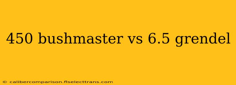 450 bushmaster vs 6.5 grendel