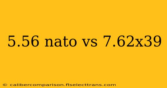 5.56 nato vs 7.62x39