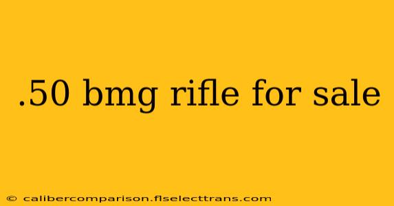 .50 bmg rifle for sale