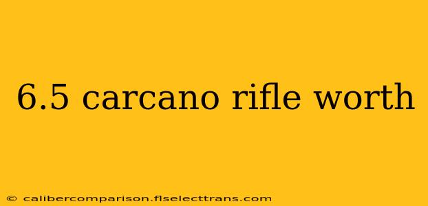 6.5 carcano rifle worth