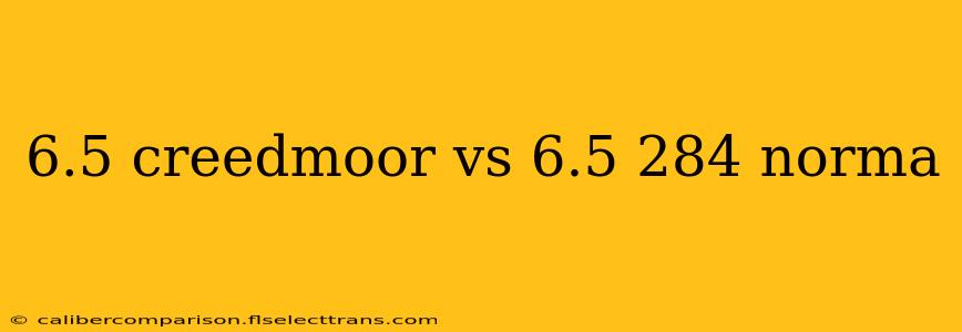 6.5 creedmoor vs 6.5 284 norma