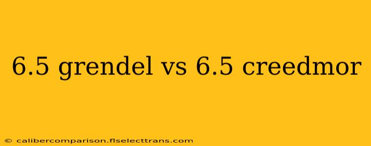 6.5 grendel vs 6.5 creedmor