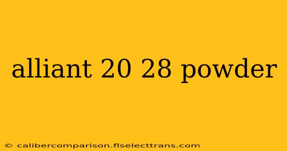 alliant 20 28 powder