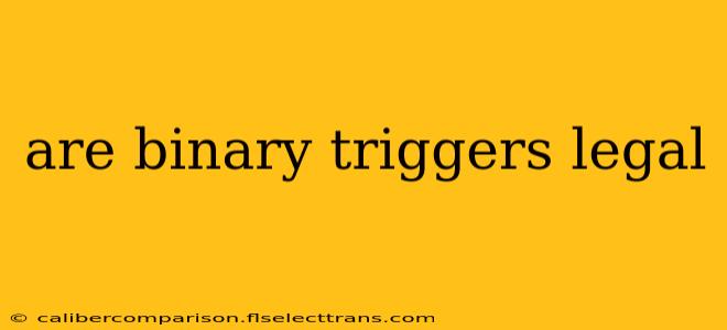 are binary triggers legal