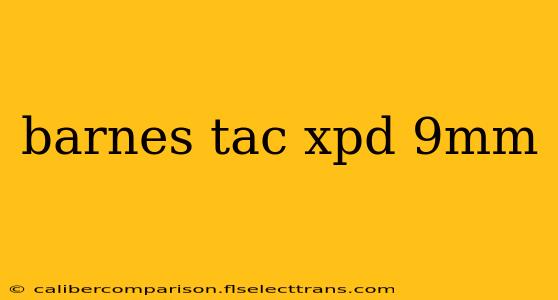 barnes tac xpd 9mm