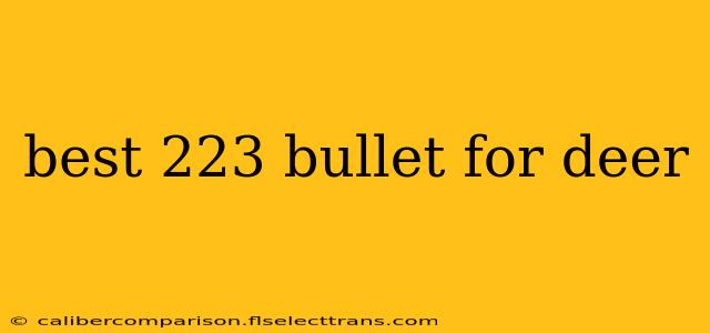 best 223 bullet for deer