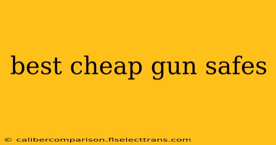 best cheap gun safes