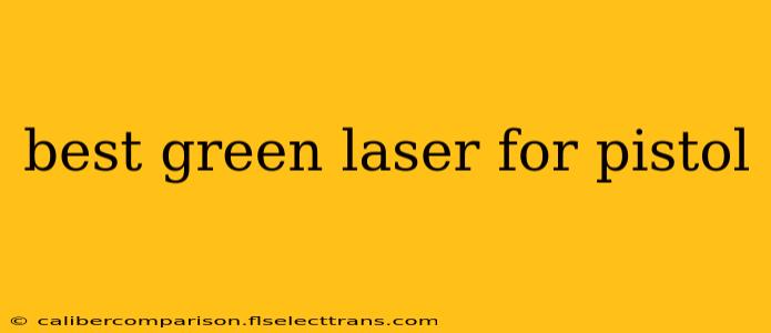 best green laser for pistol