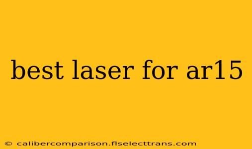 best laser for ar15