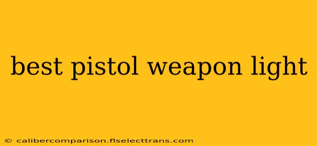 best pistol weapon light