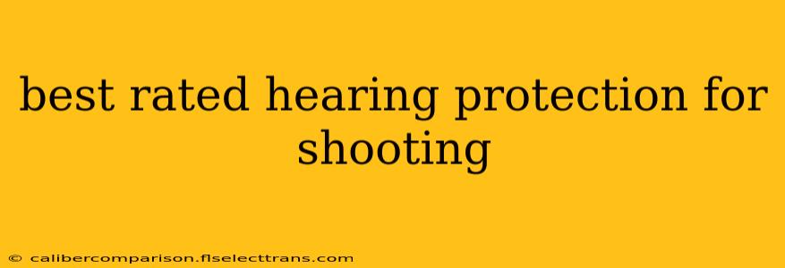 best rated hearing protection for shooting