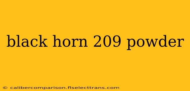 black horn 209 powder