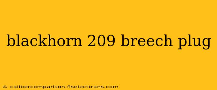 blackhorn 209 breech plug