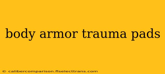 body armor trauma pads