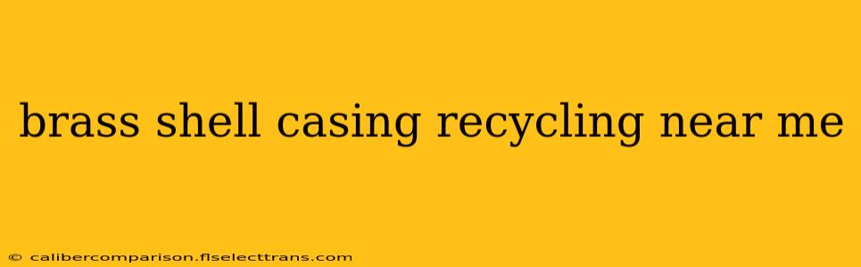 brass shell casing recycling near me