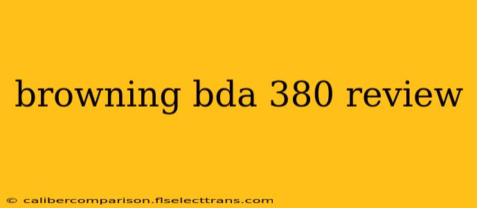 browning bda 380 review