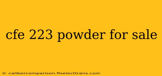 cfe 223 powder for sale