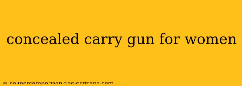 concealed carry gun for women