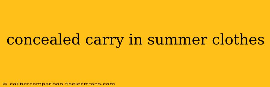 concealed carry in summer clothes