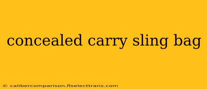 concealed carry sling bag