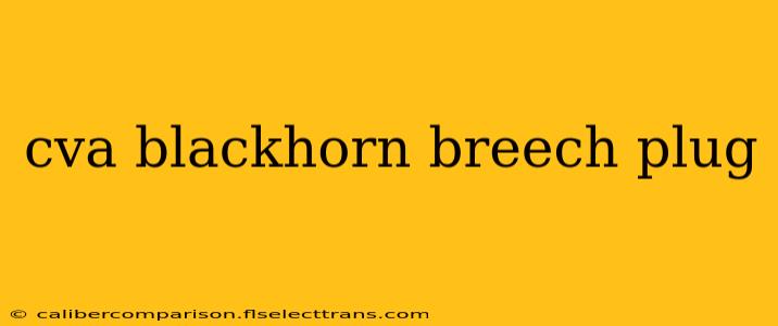 cva blackhorn breech plug