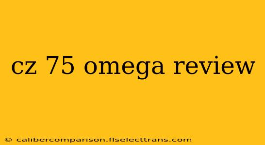 cz 75 omega review