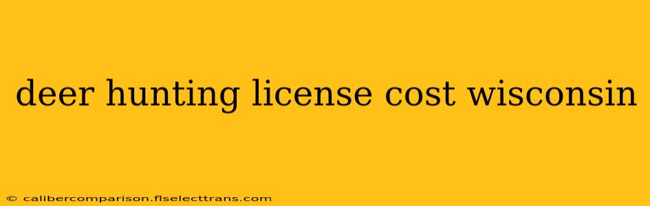 deer hunting license cost wisconsin