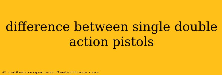 difference between single double action pistols