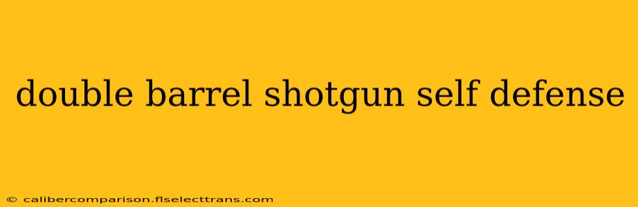 double barrel shotgun self defense