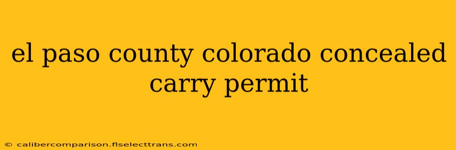 el paso county colorado concealed carry permit