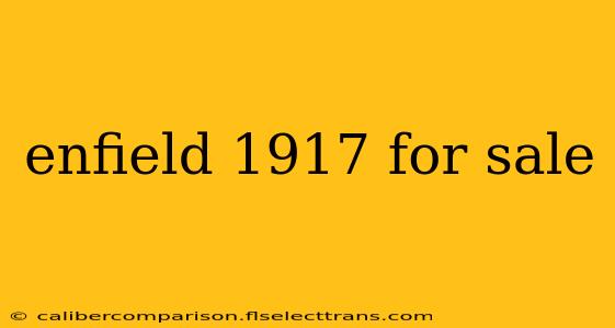 enfield 1917 for sale