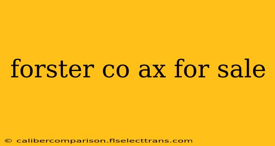 forster co ax for sale