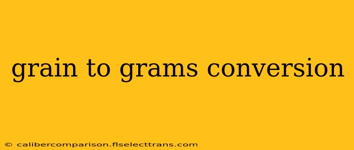 grain to grams conversion