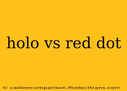 holo vs red dot