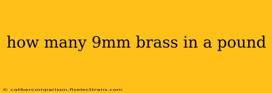 how many 9mm brass in a pound