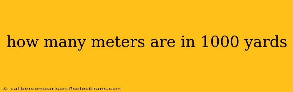 how many meters are in 1000 yards