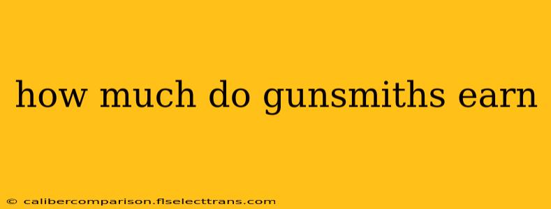 how much do gunsmiths earn