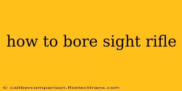 how to bore sight rifle