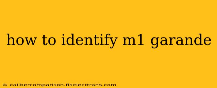 how to identify m1 garande