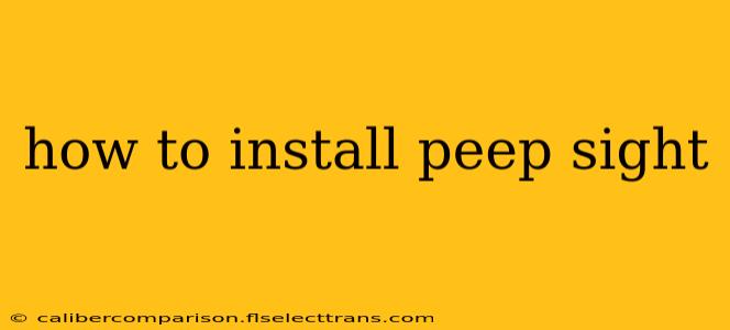 how to install peep sight