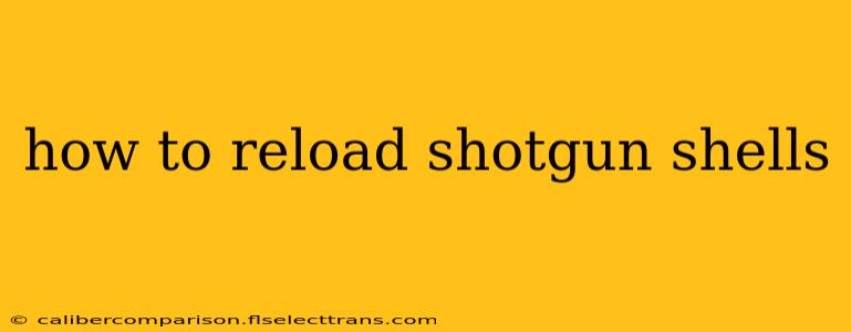 how to reload shotgun shells