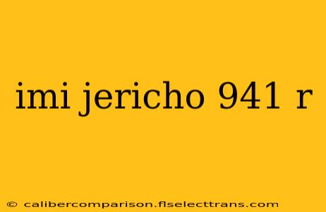 imi jericho 941 r