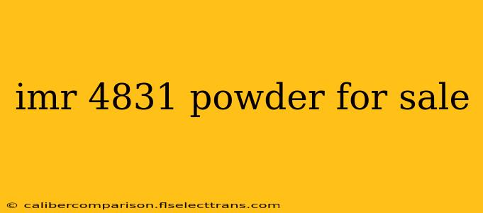 imr 4831 powder for sale